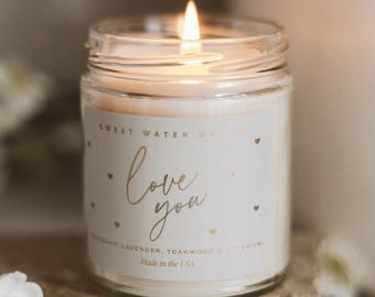 Love You Gold Hearts Label Soy Wax Candle: Mahogany, Lavender, Teakwood, Geranium Scented (9oz) - Gift for Her