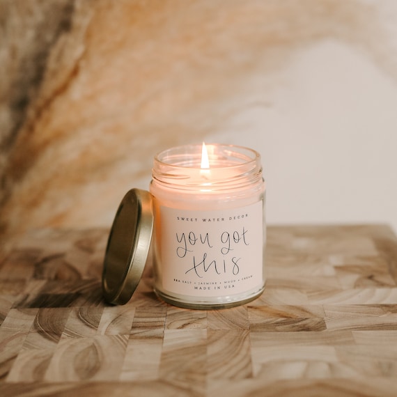 You Got This Soy Candle  Encouragement Gifts  Bestie Gifts