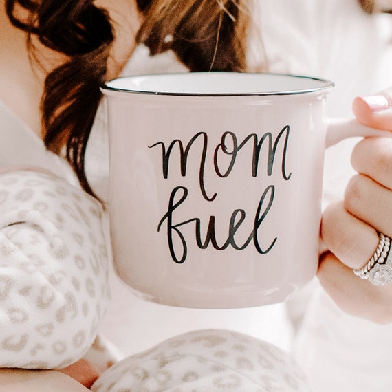 Mom Fuel Campfire Mug  Mom Coffee Mug  Inspirational Mug for