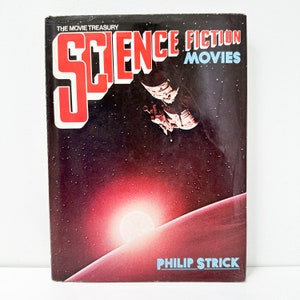 Science Fiction Movies by Philip Strick 1976 First Edition, Sci Fi Movie Buff Gift, Science Fiction Book