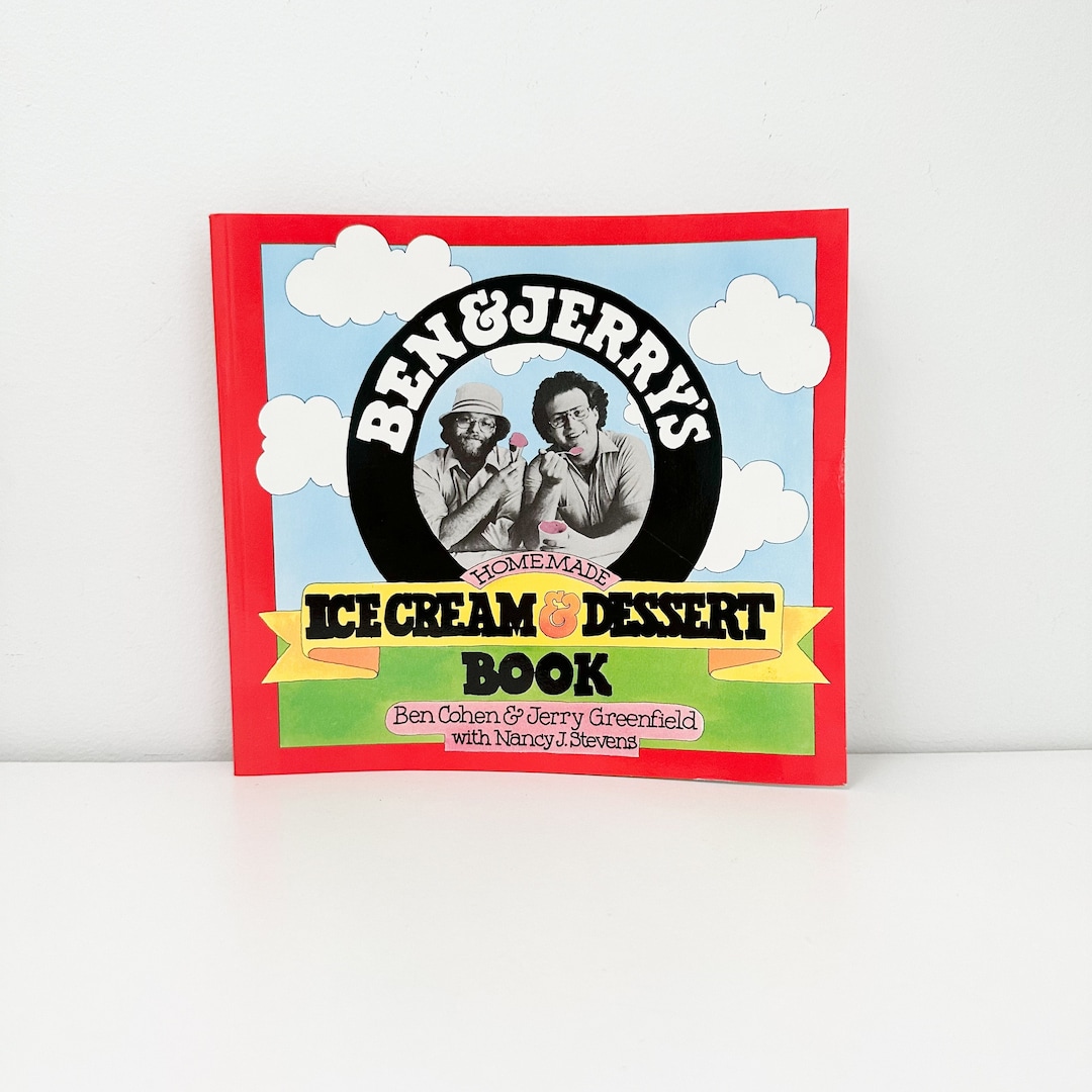 Vintage Ben and Jerry's Homemade Ice Cream and Dessert Book 1987, Ben ...
