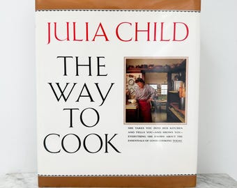 thumbnail image 2 of The Way To Cook By Julia Child – Iconic Cookbook, Trade Paperback, 528 Pages (Good Condition) 2 of 6
