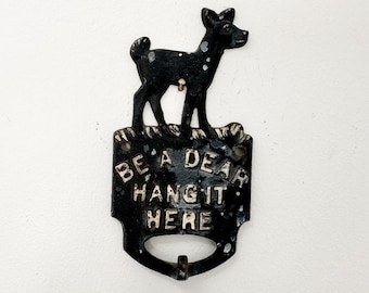 Vintage Cast Iron "Be A Dear Hang It Here" Wall Hook, Woodland Deer Decor, Entryway Key Holder