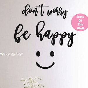 Dont worry be happy Wall Decal  namaste Vinyl Sticker Art Decor Bedroom Design Mural living room