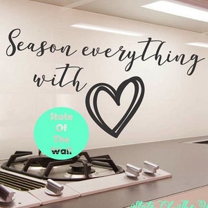 Season everything with Love Wall Decal Sticker Art Decor Bedroom Design Mural home decor Kitchen Decor Modern