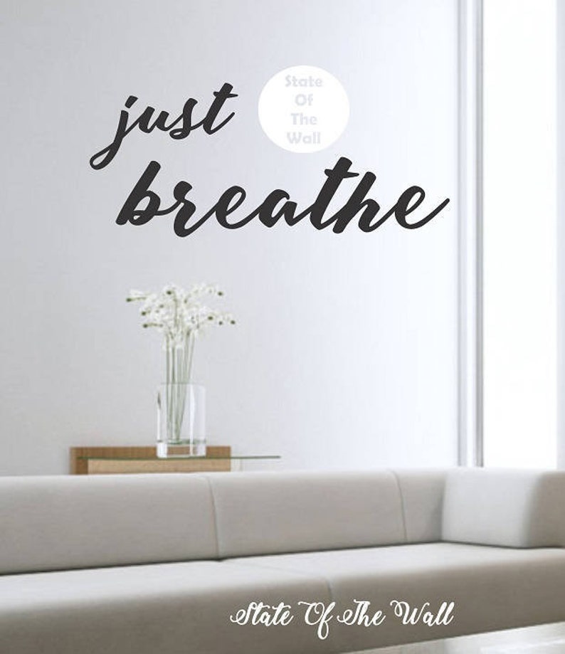 Just breathe Wall Decal Vinyl Sticker Art Decor Bedroom Design Etsy