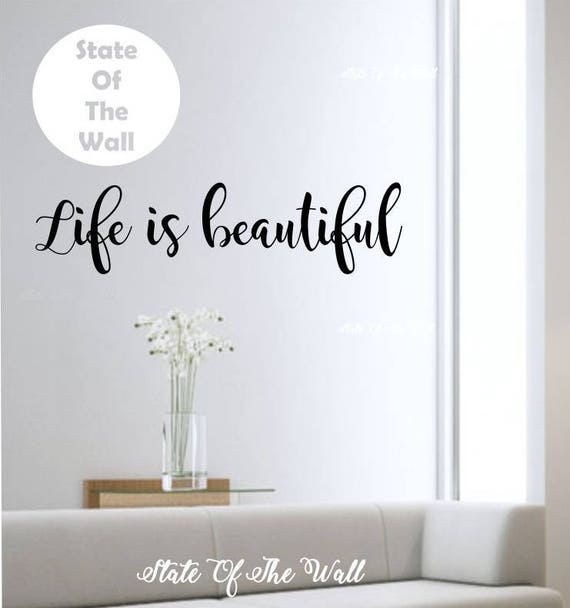 Life is Beautiful Wall Decal Vinyl Sticker Art Decor Bedroom