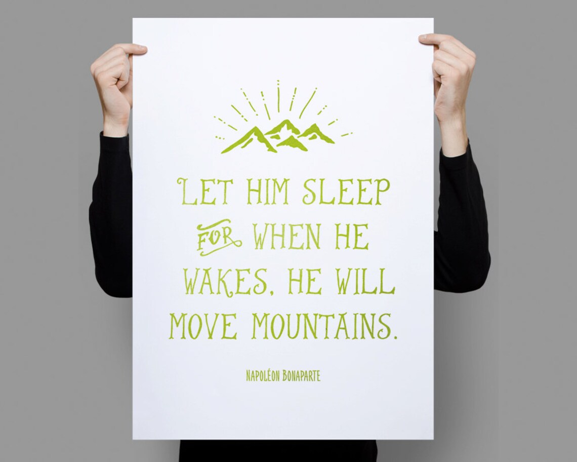 Inspirational Quote let Him Sleep for When He Wakes He Will Etsy