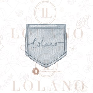 May include: A light gray cookie cutter in the shape of a pocket, with the word "lolano" in cursive script. The cutter has a textured appearance and is labeled "Lolano Cookie Cutters © 2022".
