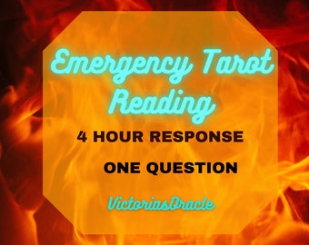 Emergency Tarot Reading, Quick Tarot Reading, 4 Hour Reading, Spirit Guide Reading, Expedited Reading, Same Day Reading, Yes or No Reading
