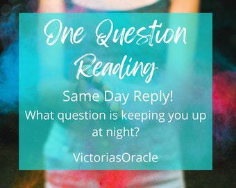 One Question Reading, Tarot Reading, Fast Reading, Spirit Guide Reading Same Day, Pendulum Reading Same Day, Same Day Psychic Reading