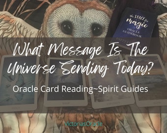 What Message Is The Universe Sending Today? Spirit guides, Oracle Card Reading, Space for Magic, Angels, Ancestors, Spiritual Guidance,