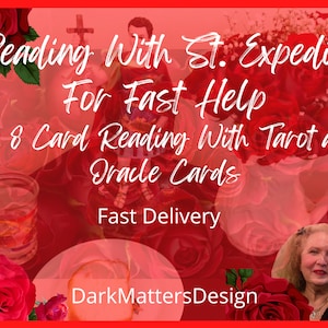 Tarot Reading With St. Expedite For Fast Help, An 8-Card Reading With Tarot and Oracle Cards, St Expedite, Quick, Emergency