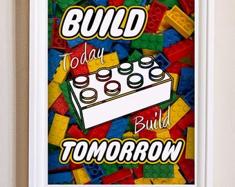Build Today, Build Tomorrow - Motivational Lego-Inspired Poster - Wall Art Print 36"x24"