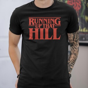 Running Up That Hill Short-Sleeve Unisex T-Shirt
