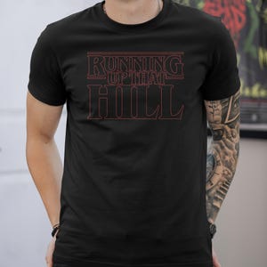 Running Up That Hill Short-Sleeve Unisex T-Shirt