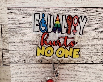 Equality Hurts No One Badge Reel: Glitter ID Holder