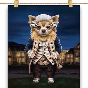 Monsieur Chihuahua chien courtisan au château de Versailles - impression d'affiche, art mural, décoration d'intérieur et carte postale - PrintStarTee