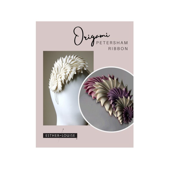 Millinery - Origami Petersham Ribbon eBook (PDF)