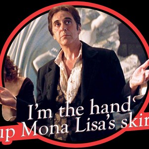 May include: A man in a black suit and white shirt with a quote "I'm the hand up Mona Lisa's skirt."