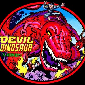 May include: A red dinosaur with sharp teeth and purple accents, with a green and brown monkey riding on its back. The dinosaur is surrounded by flames and the text "DEVIL DINOSAUR & MOON BOY" is written in yellow and purple letters.