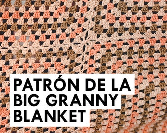 Patrón de la Big Granny Blanket a ganchillo o crochet - Granny square