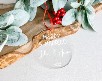 Personalized Acrylic Christmas Ornament, Merry & Married Christmas Ornament, Custom Newlywed Acrylic Ornament, Wedding Gifts