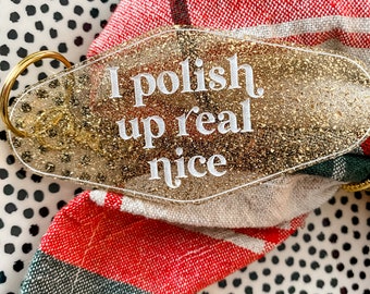 I Polish Up Real Nice Hotel Keychain | Taylor Swift Midnights Keychain | Acrylic Hotel Keychain | Taylor Swift Gifts | Bejeweled Keychain