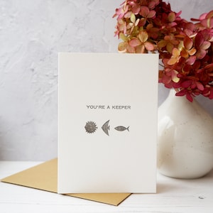 You're A Keeper, Letterpress Card image 1