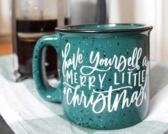 Have Yourself a Merry Little Christmas | 15 oz. Green Campfire Stoneware Mug | Holiday Mug | Winter | Christmas | Camper Mug | Gift