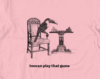 Weird Shirt - Toucan Play That Game - Father's Day Gift - Dad Joke Shirt - Dad Shirt - Funny Shirt - Weird T-shirt - Funny Chess Shirt