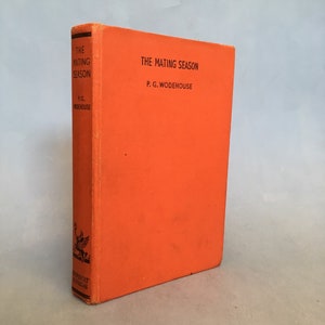 The Mating Season by P.G. Wodehouse | 1949 FIRST EDITION! | vintage Herbert Jenkins Limited  Hardback English Wooster and Jeeves humor