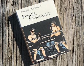 Psmith, Journalist by P.G. Wodehouse | Overlook Press/Everyman Publishers Vintage  Collector's Edition Hardback | English novel