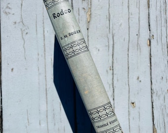 Rodeo by B. M. Bower | Triangle Books Vintage Western 1943 |
