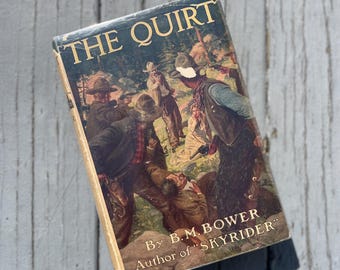 The Quirt by B. M. Bower | Vintage Western Novel 1920 | Box Thirteen Bookshop