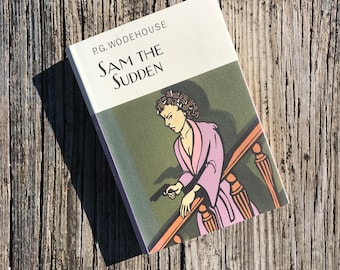 Sam the Sudden by P.G. Wodehouse | Overlook Press/Everyman Publishers Vintage  Collector's Edition Hardback | English novel