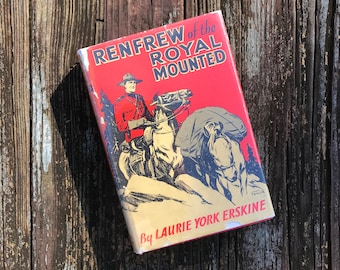 Renfrew of the Royal Mounted by Laurie York Erskine | 1922 Hardback | Box Thirteen Bookshop