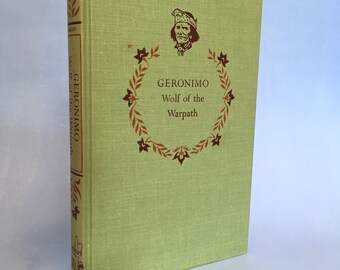 Geronimo Wolf of the Warpath by Ralph Moody  1958  |  First Printing! | Landmark Books Series #81