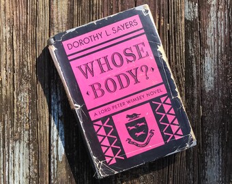 Whose Body? by Dorothy L. Sayers 1950's  Lord Peter Wimsey Detective Murder Mystery Novel