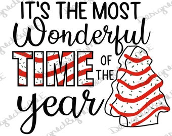 It&#39;s The Most Wonderful Time Of The Year Christmas Tree Cake SVG, PNG, JPG, Christmas Tree Cake, Christmas Design, Instant Download