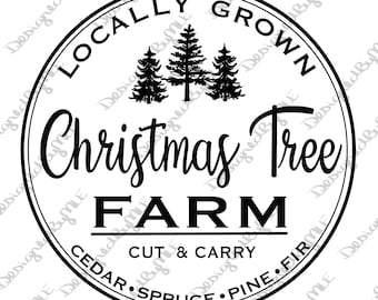 May include: Black and white circular sign with the text "Locally Grown Christmas Tree Farm Cut & Carry Cedar Spruce Pine Fir" and a silhouette of three pine trees.