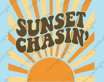Sun Chasin' SVG, PNG, JPG, Sunset, Sunrise, Beach, Summer, Ocean, Retro Sun Chasin Design, Instant Download