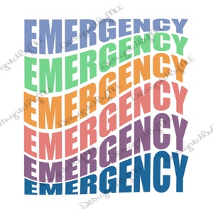 Emergency SVG, PNG JPG, Healthcare Design, Hospital Design, Wave Rainbow Design, Instant Download, Cricut Cut File, Sublimation Transfer