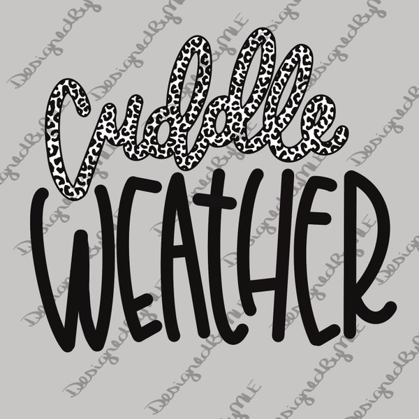 Cuddle Weather Leopard SVG, PNG, JPG, Cheetah Cuddle Weather,  Cuddle Weather Digital Download, Winter Design, Cold Weather Design