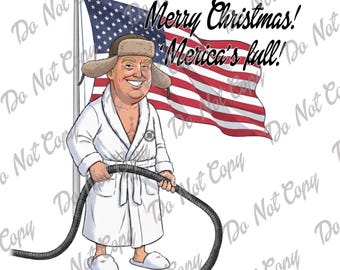 Trump Christmas PNG, Merry Christmas ‘Merica’s Full, MAGA Christmas, Instant Download