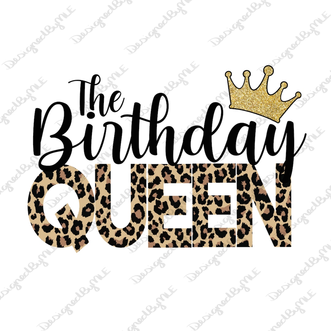 Birthday Queen Leopard Print PNG, Birthday Cheetah, Birthday Queen