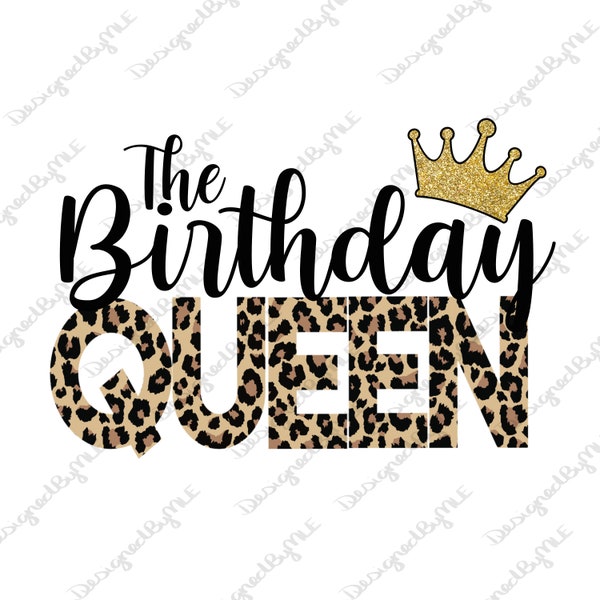 Birthday Queen Leopard Print PNG, Birthday Cheetah, Birthday Queen, Sublimation Transfer, Instant Download