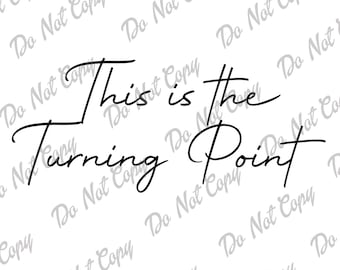 This Is The Turning Point SVG, PNG, Charlie Kirk, Conservative, Republican, In Memory Of Charlie Kirk
