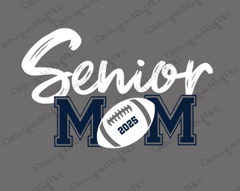 Senior Football Mom PNG: Sublimation Transfer (Digital Download)