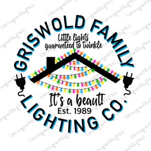 Griswold Family Lighting Co. Sublimation PNG, Christmas Vacation Sublimation Design, Christmas PNG, Clark Griswold PNG, Instant Download